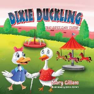 Dixie Duckling de Mary Gillam