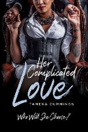 Her Complicated Love de Tameka Cummings