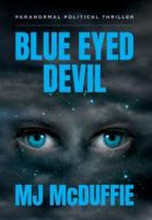 Blue Eyed Devil de Mj McDuffie