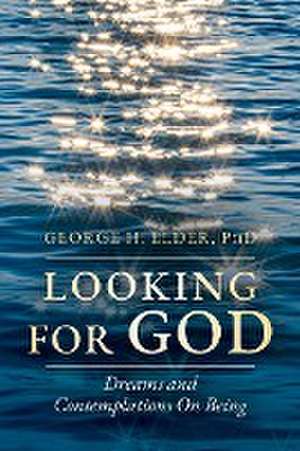 Looking For God de George H. Elder