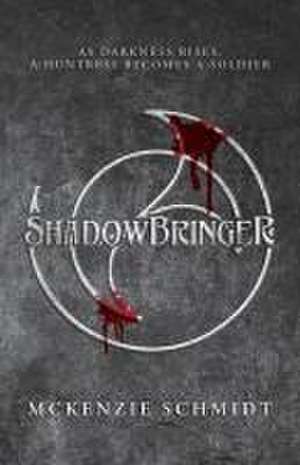 Shadowbringer de Mckenzie Schmidt