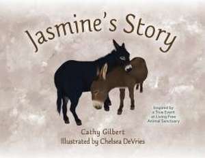 Jasmine's Story de Cathy Gilbert