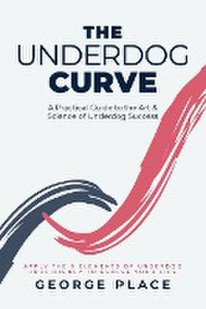 The Underdog Curve de George Place