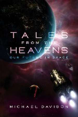 Tales from the Heavens de Michael Davison