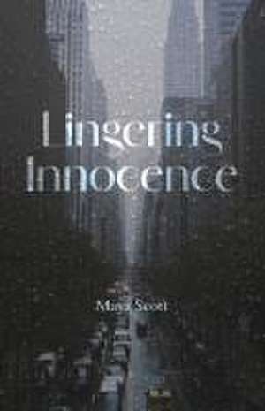 Lingering Innocence de Maya Scott