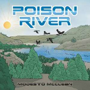 Poison River de Modesto McClean