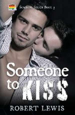 Someone to Kiss de Robert Lewis