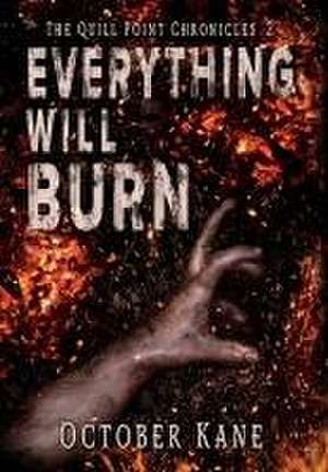 Everything Will Burn de October Kane