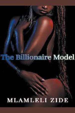 The Billionaire Model "(Take A Step)" de Mlamleli Redeemer