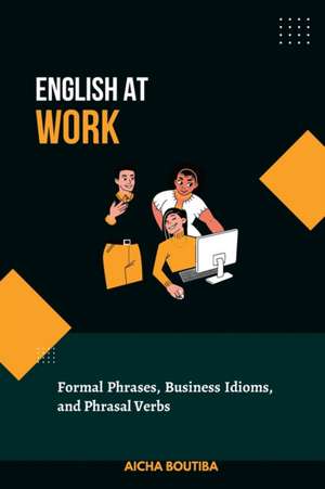 English At Work de Aicha Boutiba