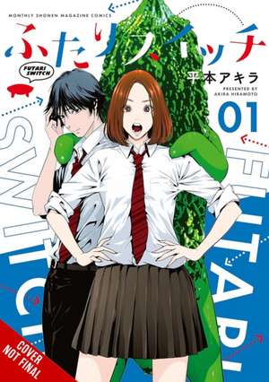 Futari Switch, Vol. 1 de Akira Hiramoto