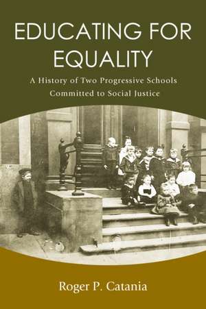 Educating for Equality de Roger P Catania