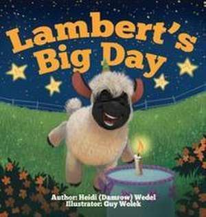 Lambert's Big Day de Heidi (Damrow) Wedel