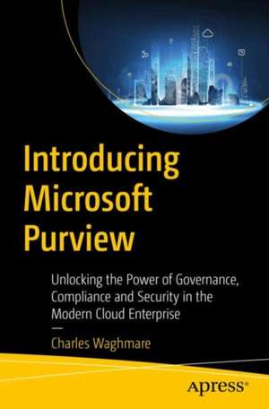 Introducing Microsoft Purview de Charles Waghmare