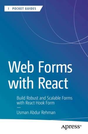 Web Forms with React de Usman Abdur Rehman