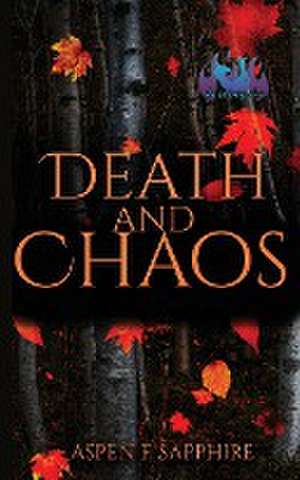 Death & Chaos - The Calamity Series Book One de Aspen F Sapphire