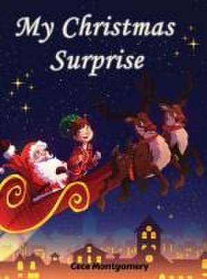 My Christmas Surprise de Cece Montgomery