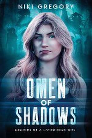 Omen Of Shadows de Niki Gregory