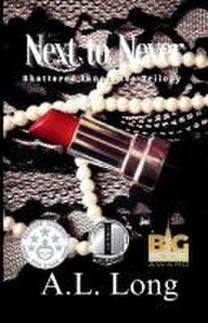 Next to Never de A. L. Long