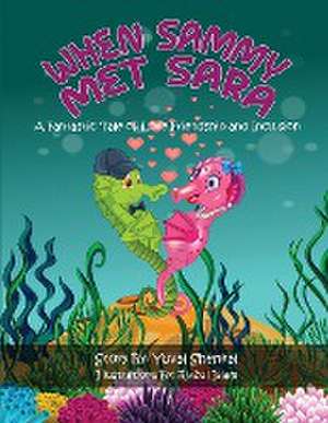 When Sammy Met Sara de Yuval Shenkal