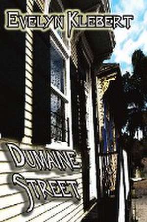 Dumaine Street de Evelyn Klebert