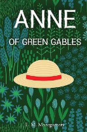 Anne of Green Gables de Lucy Maud Montgomery