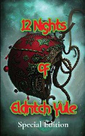 12 Nights of Eldritch Yule de Magnum Tenebrosum