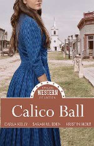 Calico Ball de Carla Kelly