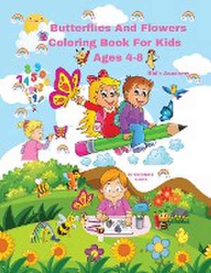 Butterflies And Flowers Coloring Book For Kids Ages 4-8 de Christabel Austin