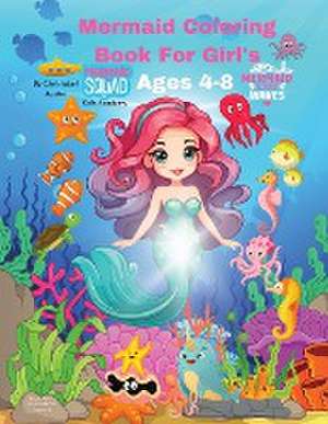 Mermaid Coloring Book For Girls Ages 4-8 de Christabel Austin