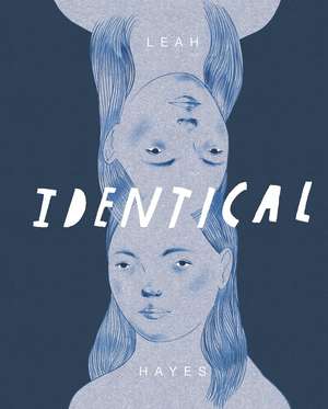 Identical de Leah Hayes