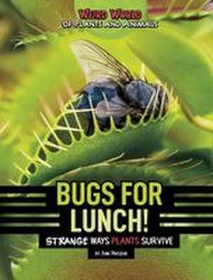 Bugs for Lunch! de June Preszler