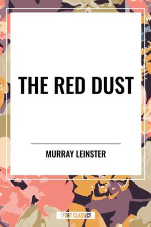 The Red Dust de Murray Leinster