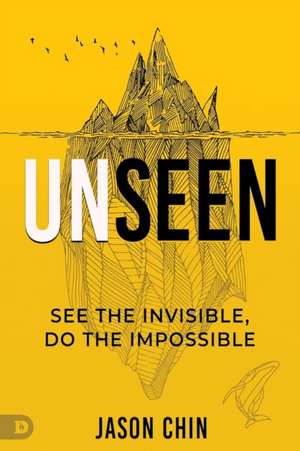 Unseen de Jason Chin