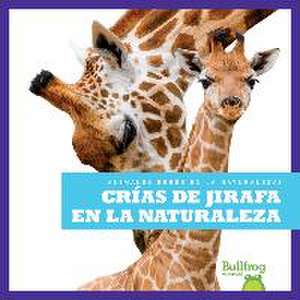 Crías de Jirafa En La Naturaleza (Giraffe Calves in the Wild) de Marie Brandle