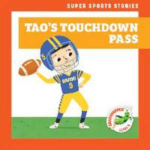 Tao's Touchdown Pass de Blake Hoena