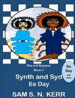 Kerr, S: SYNTH & SYD E DAY