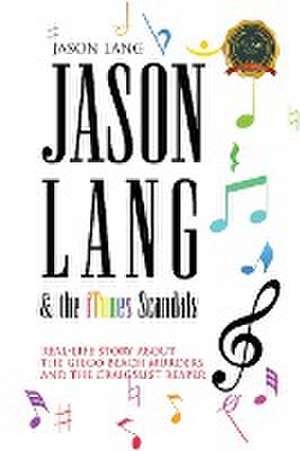 Jason Lang & the iTunes Scandals de Jason Lang