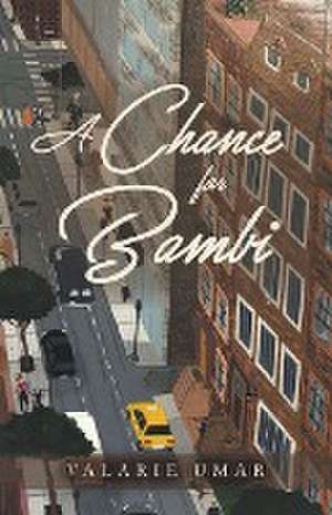 A CHANCE FOR BAMBI de Valarie Umar