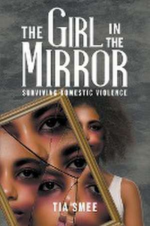 The Girl in the Mirror de Tia Smee