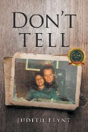 Don't Tell de Judith Flynt