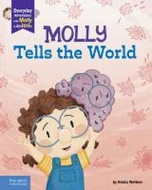 Molly Tells the World de Krista Weltner