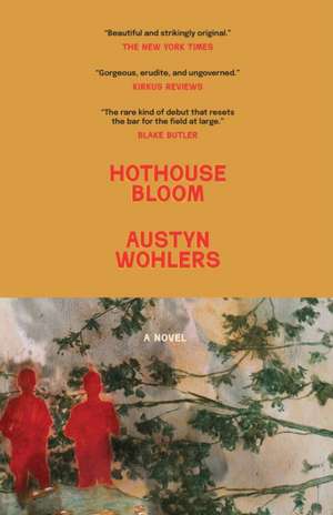 Hothouse Bloom de Austyn Wohlers