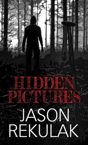 Hidden Pictures de Jason Rekulak