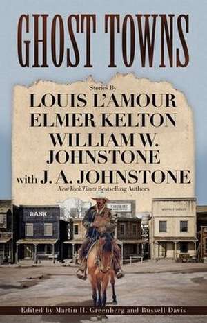 Ghost Towns de Louis L'Amour