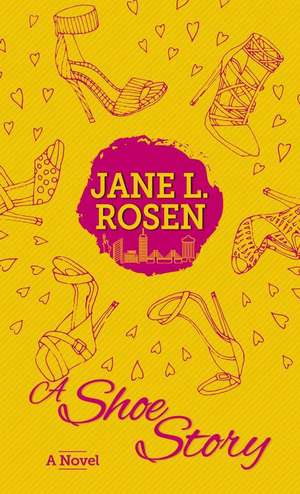 A Shoe Story de Jane L. Rosen