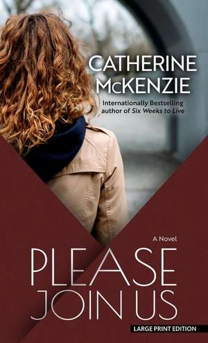 Please Join Us de Catherine McKenzie