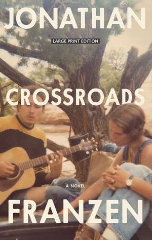 Crossroads de Jonathan Franzen