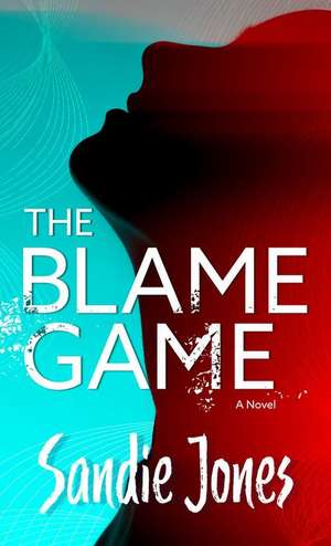 The Blame Game de Sandie Jones