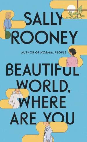 Beautiful World, Where Are You de Sally Rooney